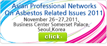 Asian Professional Networks On Asbestos Related Issues 2011